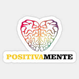 Tshirt Positively positive mind Sticker